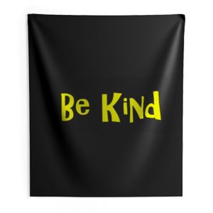 Be Kind Cute Quote Indoor Wall Tapestry