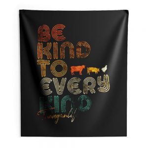 Be Kind To Every Kind Vegan Retro Indoor Wall Tapestry