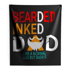 Bearded Inked Dad Like Normal Dad But Badas Indoor Wall Tapestry
