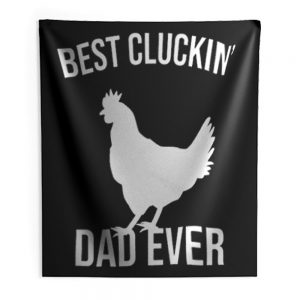 Best Cluckin Dad Ever Funny Chicken Hen Rooster Farm Indoor Wall Tapestry
