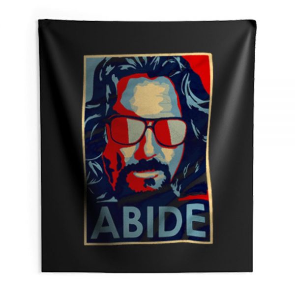 Big Lebowski Abide Hope Style The Dude Indoor Wall Tapestry