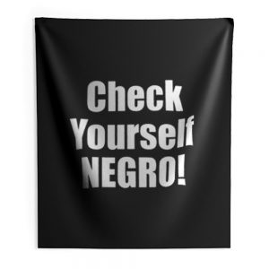 Check Yourself Negro Cornell West New Interview Indoor Wall Tapestry