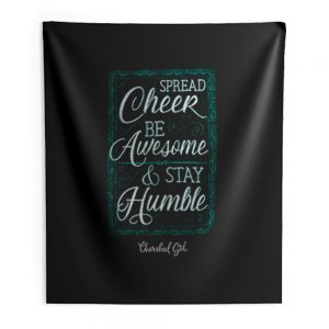 Cherished Girl Womens Spread Cheer Stay Humble Indoor Wall Tapestry