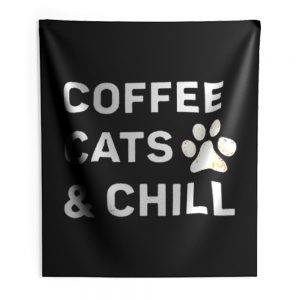 Coffee Cats And Chill Indoor Wall Tapestry