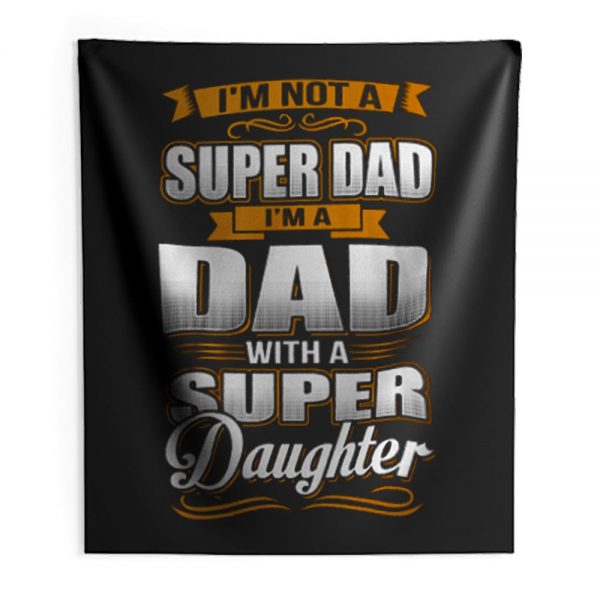 Dad With Super Daughter Indoor Wall Tapestry