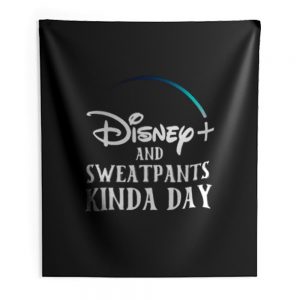 Disney Plus and Sweatpants Funny Indoor Wall Tapestry