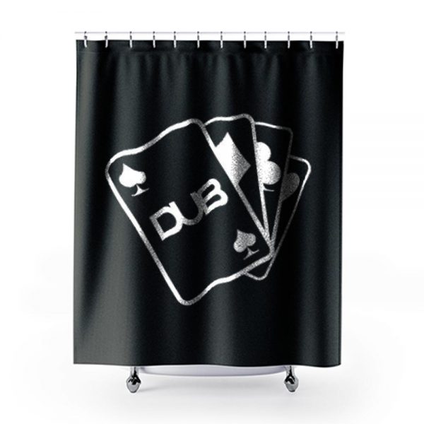 Dub Cards or Aces Shower Curtains