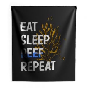 Eat Sleep Reef Repeat Indoor Wall Tapestry