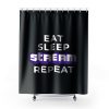 Eat Sleep Stream Repeat Gamer Video Games Streamer Shower Curtains