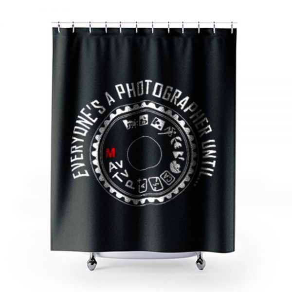 Everyones A Photographer Funny Shower Curtains