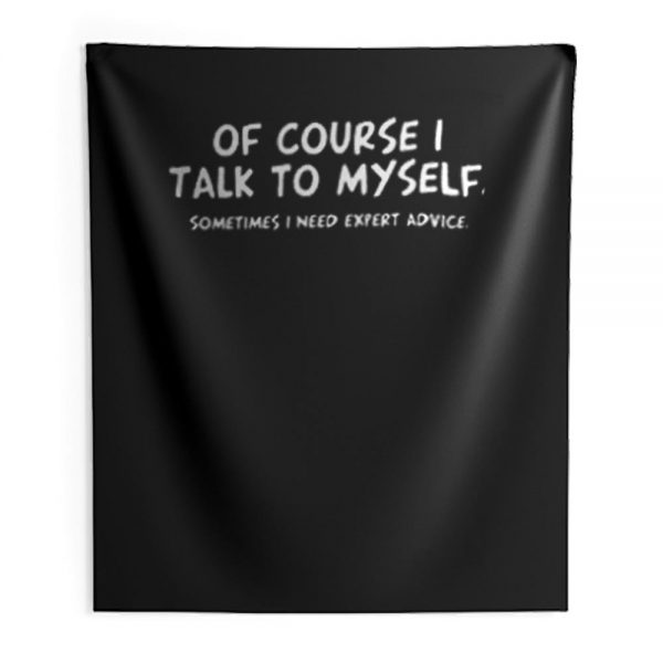 Expert Advice Sarcastic Indoor Wall Tapestry