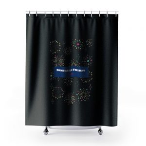 Fantastic Friday Party Office Humor Shower Curtains