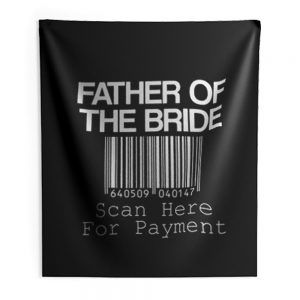 Father Of The Bride Indoor Wall Tapestry