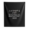 Fathers Day 2020 Friends The One Where I Was Quarantined Indoor Wall Tapestry