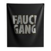 Fauci Gang Indoor Wall Tapestry