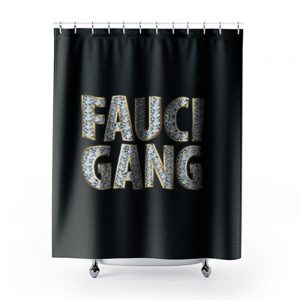Fauci Gang Shower Curtains