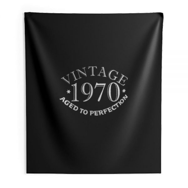 Fifty Vintage Year 1970 Aged To Perfection Indoor Wall Tapestry