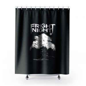 Fright Night Movie Shower Curtains