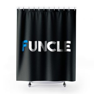 Fun Uncle Gift Idea Father Granddad Aunt Godfather Shower Curtains