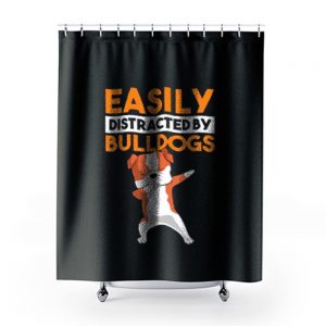 Funny Bulldog Easily Distracted By Bulldogs Shower Curtains