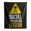 Funny Social Distancing Expert Indoor Wall Tapestry