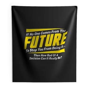 Future Quotes Indoor Wall Tapestry