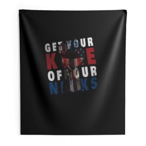 Get Your Knee Off Our Necks American Indoor Wall Tapestry