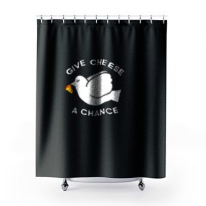 Give Cheese A Chance Peace Shower Curtains