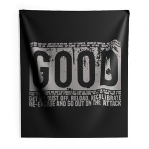 Good Motivational Quote Indoor Wall Tapestry