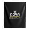Goya Come and Take It Indoor Wall Tapestry