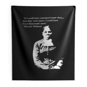 Harriet Tubman Quote Black Pride Fan Support Indoor Wall Tapestry