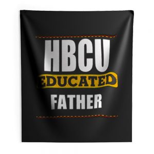 Hbcu Educated Father Black Indoor Wall Tapestry