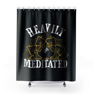 Heavily Meditated Yoga Shower Curtains