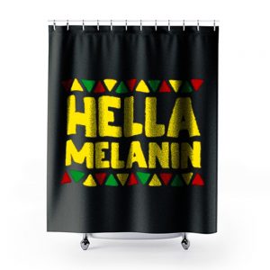 Hella Melanin Black Lives Matter Pride Shower Curtains