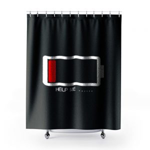 Help Me Low Battery Shower Curtains