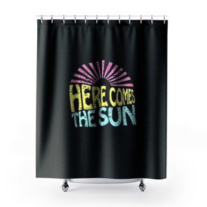 Here Comes The Sun Shower Curtains