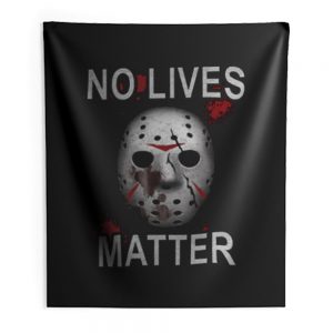 Horror No lives Matter Halloween Indoor Wall Tapestry
