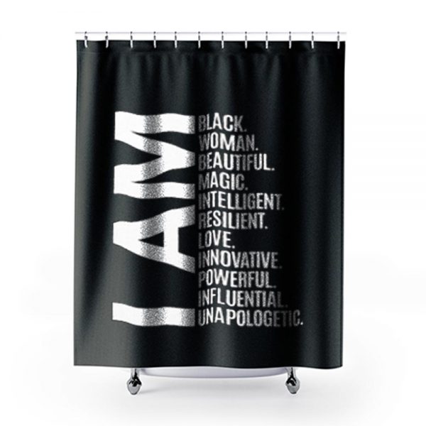I Am Black Woman Black History Month Shower Curtains