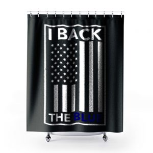 I Back The Blue Thin Blue Line Support Police Shower Curtains
