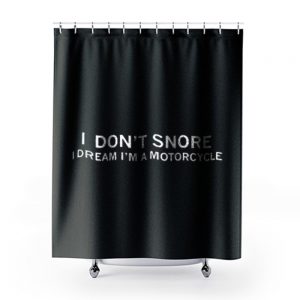 I DONT SNORE Shower Curtains