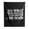 I Do What I Want Indoor Wall Tapestry