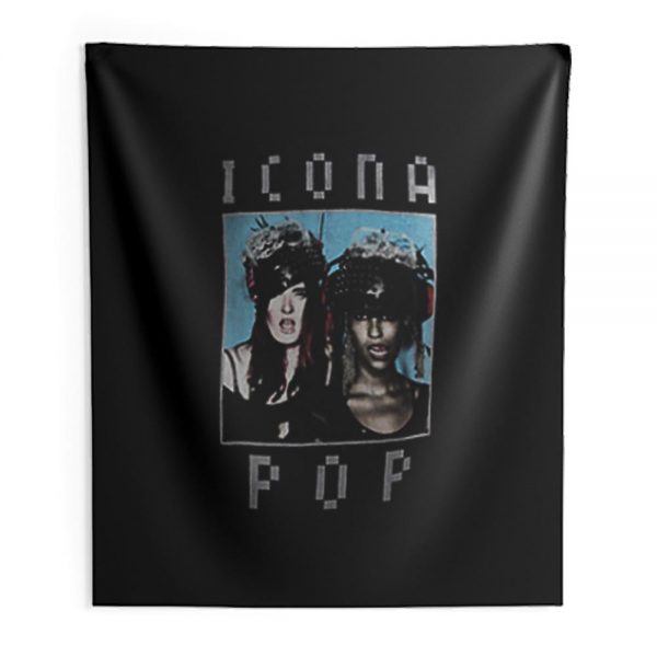 I Dont Care I Love It Icona Pop Edm Music Indoor Wall Tapestry