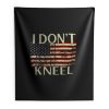 I Dont Kneel Flag Indoor Wall Tapestry