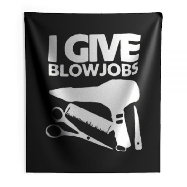 I Give Blowjobs Indoor Wall Tapestry