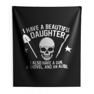 I Have A Beautiful Daughter Indoor Wall Tapestry
