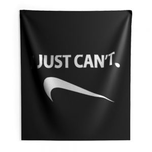 I Just Cant Funny Parody Cool Fun Indoor Wall Tapestry