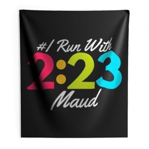 I Run With Maud Justice for Maud Jogging for Maud Indoor Wall Tapestry