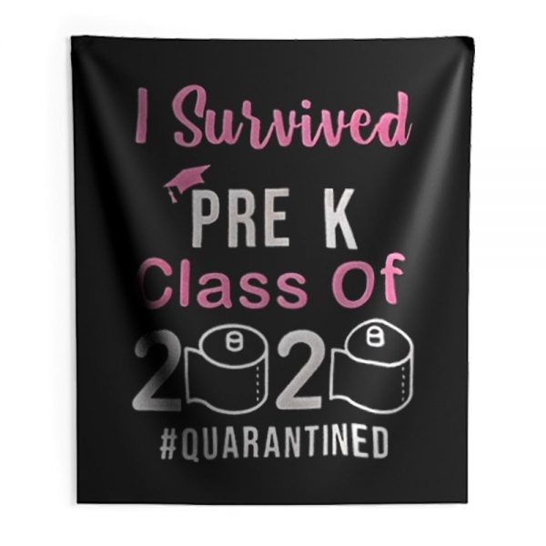 I Survived Pre K Class of 2020 Quarantined Indoor Wall Tapestry