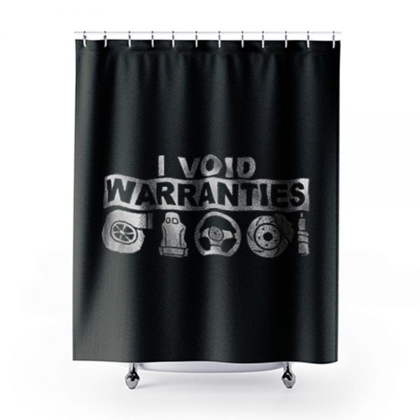 I Void Warranties Shower Curtains