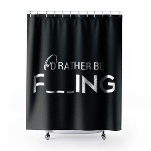 Id Rather Be Fishing Funny Humour Fishing Shower Curtains